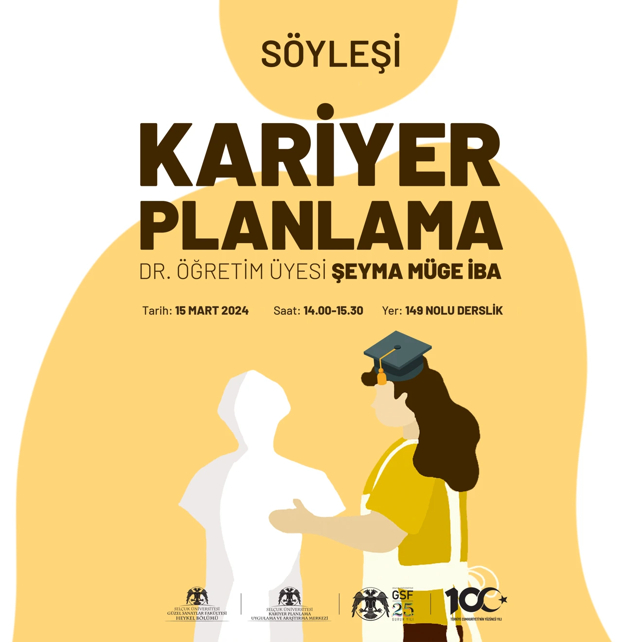 "KARİYER PLANLAMA" Söyleşi etkinliği gerçekleştirildi